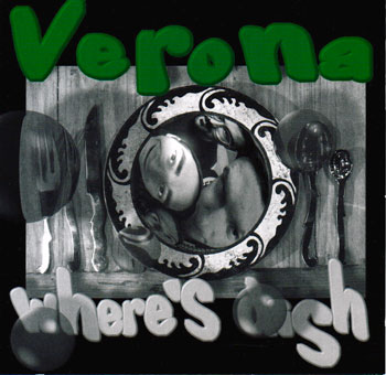 Verona: Where's Dish, Debut CD